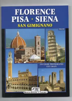 Couverture du produit · Florence, Pisa, Sienna and San Gimignano