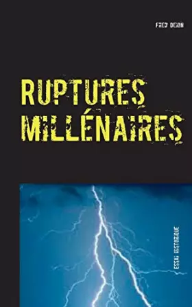 Couverture du produit · Ruptures millénaires
