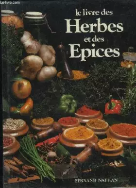 Couverture du produit · Le livre des herbes et des epices