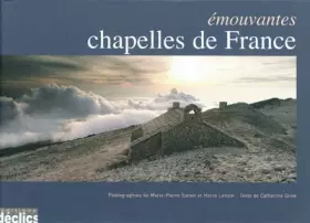 Couverture du produit · Emouvantes chapelles de France