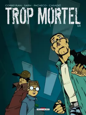 Couverture du produit · Trop mortel T01