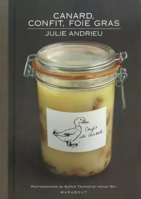 Couverture du produit · Canard, confit et foie gras