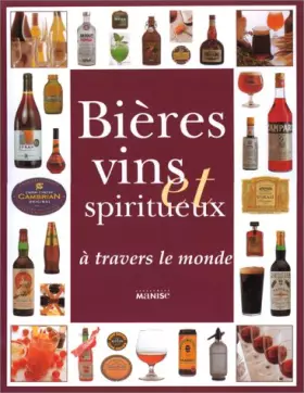 Couverture du produit · Bières vins et Spiritueux à travers le monde