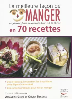 Couverture du produit · La meilleure façon de manger en 70 recettes