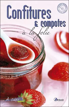 Couverture du produit · CONFITURES ET COMPOTES A LA FOLIE