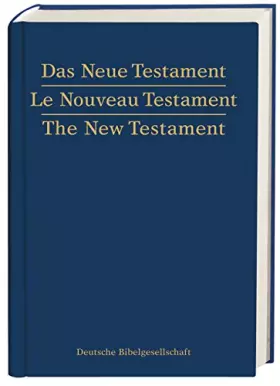 Couverture du produit · Das Neue Testament. Le Nouveau Testament. The New Testament
