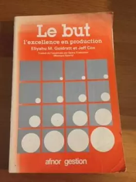 Couverture du produit · Le but , l’excellence en production