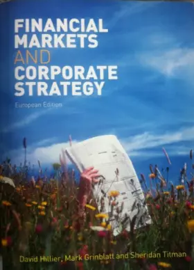 Couverture du produit · Financial Markets and Corporate Strategy
