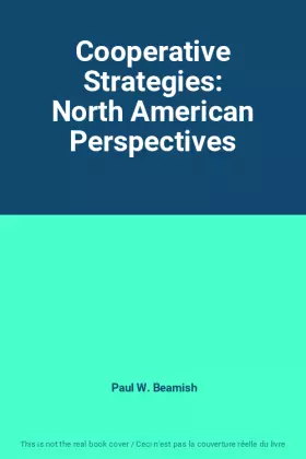 Couverture du produit · Cooperative Strategies: North American Perspectives