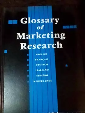 Couverture du produit · Glossary of Marketing Research [Gebundene Ausgabe] by Van Rees, Jan (ed.)