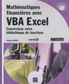 Couverture du produit · Mathématiques financières avec VBA Excel (2ième édition) - Construisez votre bibliothèque de fonctions