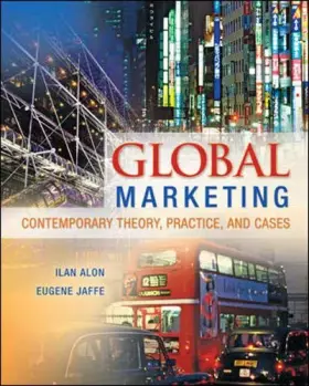 Couverture du produit · Global Marketing: Contemporary Theory, Practice and Cases
