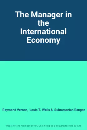 Couverture du produit · The Manager in the International Economy