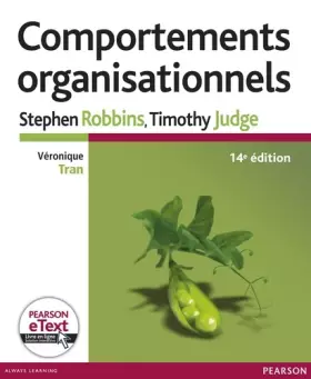 Couverture du produit · Comportements organisationnels 14e Ed. + eText