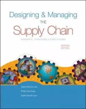 Couverture du produit · Designing and Managing the Supply Chain w/ Student CD-Rom: Concepts, Strategies, and Case Studies