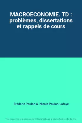 Couverture du produit · MACROECONOMIE. TD : problèmes, dissertations et rappels de cours