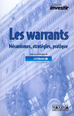 Couverture du produit · Les warrants : mécanismes, stratégies, pratique