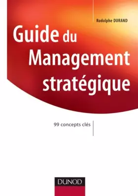 Couverture du produit · Guide de management stratégique : 99 concepts clés