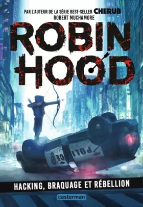 Couverture du produit · Robin Hood tome 1 - Hacking, braquage et rébellion