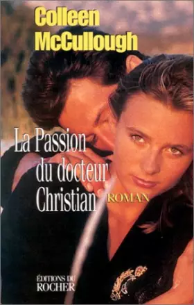 Couverture du produit · LA PASSION DU DOCTEUR CHRISTIAN