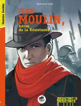Couverture du produit · JEAN MOULIN (NE): Héros de la Résistance