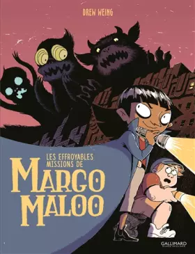 Couverture du produit · Les Effroyables Missions de Margo Maloo (Tome 1)