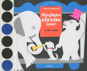 Couverture du produit · Magique circus tour: Un livre animé