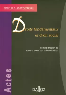 Couverture du produit · Droits fondamentaux et droit social - 1ère éd.: Thèmes et commentaires