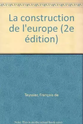 Couverture du produit · La construction de l'Europe