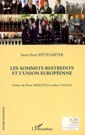 Couverture du produit · Les sommets restreints de l'Union Européenne : La pratique des sommets restreints dans l'histoire de la construction européenne