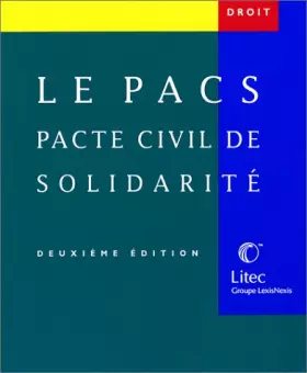 Couverture du produit · Le Pacs : Pacte civil de solidarité (ancienne édition)