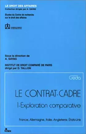 Couverture du produit · Le contrat cadre, tome 1. Exploration comparative : France, Allemagne, Italie, Angleterre, Etats-Unis