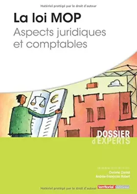 Couverture du produit · La loi MOP - Aspects juridiques et comptables