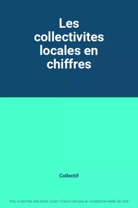 Couverture du produit · Les collectivites locales en chiffres