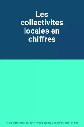 Couverture du produit · Les collectivites locales en chiffres