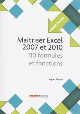 Couverture du produit · Maîtriser Excel 2007 et 2010 - 110 formules et fonctions