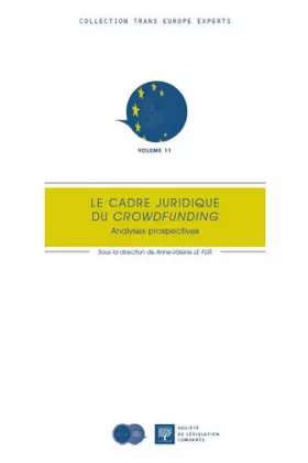 Couverture du produit · Le Cadre juridique du crowdfunding. Analyses prospectives