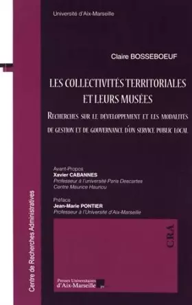 Couverture du produit · Les collectivités territoriales et leurs musées: Recherches sur le développement et les modalités de gestion et de gouvernance 