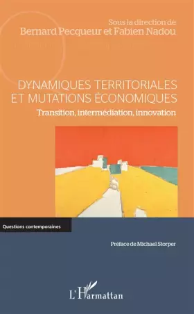 Couverture du produit · Dynamiques territoriales et mutations économiques: Transition, intermédiation, innovation