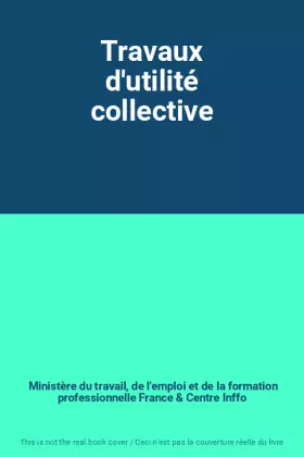 Couverture du produit · Travaux d'utilité collective