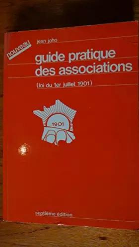 Couverture du produit · Guide pratique des associations : à l'usage des dirigeants, animateurs et membres d'associations
