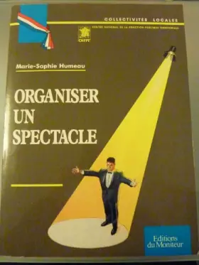 Couverture du produit · Organiser un spectacle
