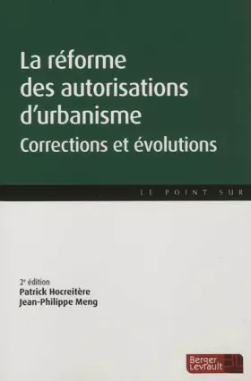 Couverture du produit · REFORME DES AUTORISATIONS D URBANISME 2ED
