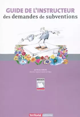 Couverture du produit · Guide de l'instructeur des demandes de subventions
