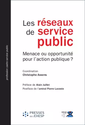 Couverture du produit · Les réseaux de service public: Menace ou opportunité pour l'action publique ?