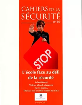 Couverture du produit · L'école face au défi de la sécurité (n.116 avril-juin 2011)