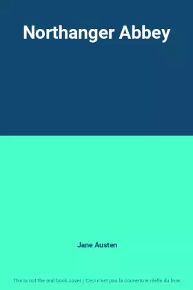 Couverture du produit · Northanger Abbey