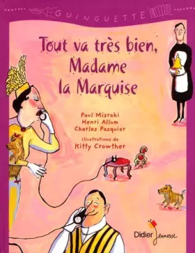 Couverture du produit · Tout va très bien, madame la marquise
