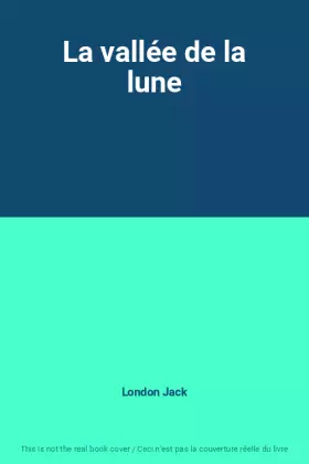 Couverture du produit · La vallée de la lune