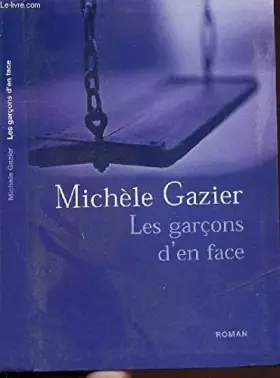 Couverture du produit · Les garçons d'en face [livre en gros caractere